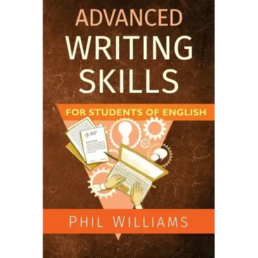 Advanced Writing Skills for Students of English