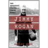Jimmy Hogan: The Greatest Football Coach Ever?
