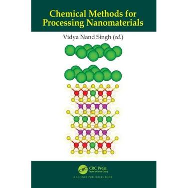Chemical Methods for Processing Nanomaterials