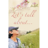 Let's Talk About...