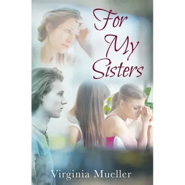 For My Sisters