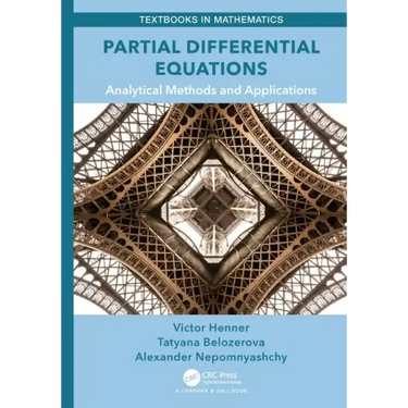 Partial Differential Equations: Analytical Methods and Applications