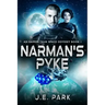 Narman's Pyke: An Eamon Tauk Space Odyssey - Book 1