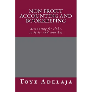 Non-profit Accounting and Bookkeeping: Accounting for clubs, societies etc