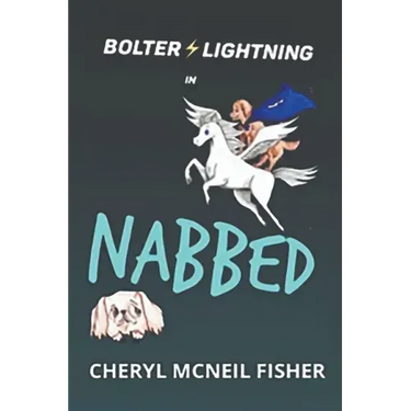Bolter Lightning in NABBED