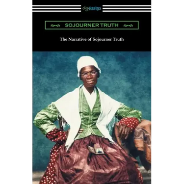The Narrative of Sojourner Truth