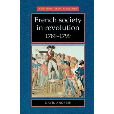 French Society in Revolution 1789-1799