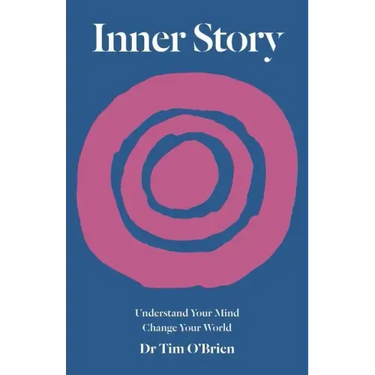 Inner Story: Understand your mind. Change your world.