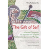 The Gift of Self: A Spiritual Companion for Separated and Divorced Faithful to the Sacrament of Marriage