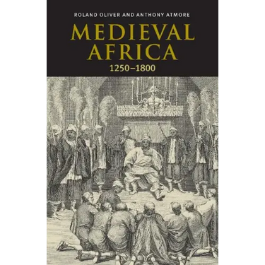 Medieval Africa, 1250 1800