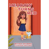 Meadow Turns Red