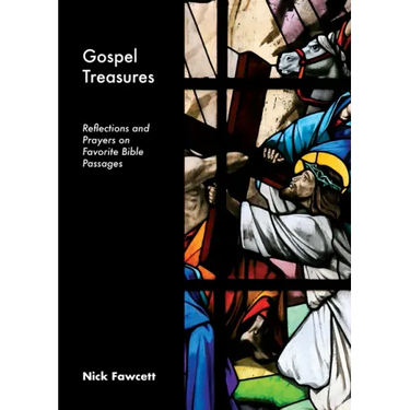 Gospel Treasures: Reflections and Prayers on Favorite Bible Passages