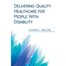 Delivering Quality Healthcare for People With Disability