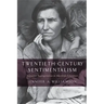Twentieth-Century Sentimentalism: Narrative Appropriation in American Literature