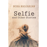 Selfie and Other Stories