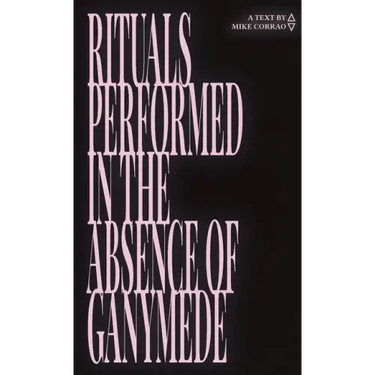 Rituals Performed in the Absence of Ganymede