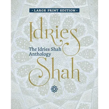 The Idries Shah Anthology