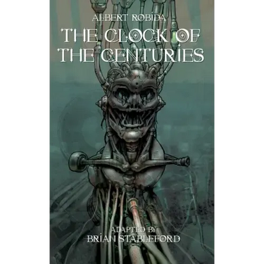 The Clock of the Centuries