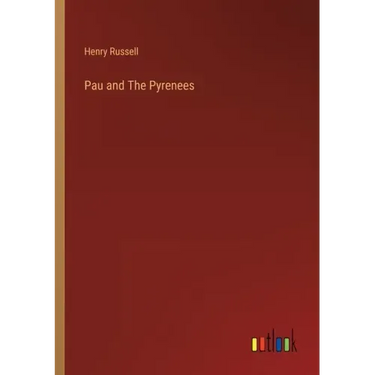 Pau and The Pyrenees