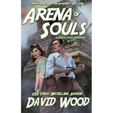 Arena of Souls: A Brock Stone Adventure