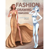 Fashion Drawing Templates: Female Figure Poses for Fashion Designers, Croquis Sketches for Illustration