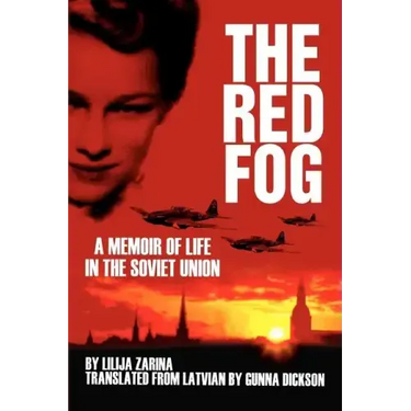 The Red Fog: A Memoir of Life in the Soviet Union