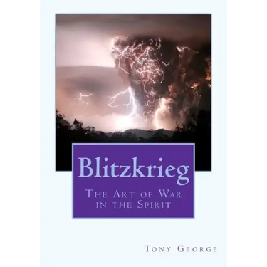 Blitzkrieg: The Art of War in the Spirit
