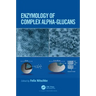 Enzymology of Complex Alpha-Glucans