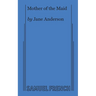 Mother of the Maid