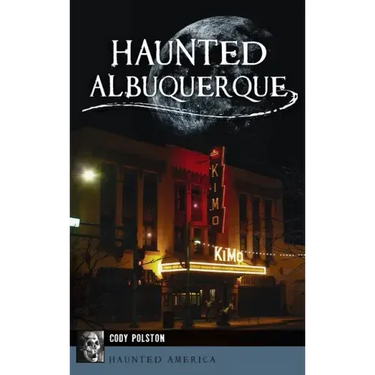 Haunted Albuquerque