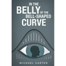 In the Belly of the Bell-Shaped Curve