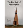 The Far Side of Redemption