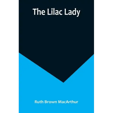 The Lilac Lady