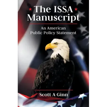 The ISSA Manuscript: An American Public Policy Statement