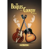 The Beatles and Country Music
