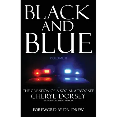 Black and Blue: The Creation Of A Social Advocate