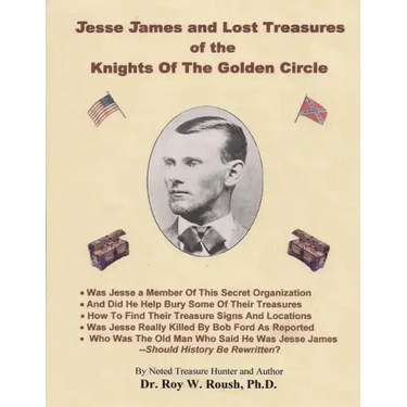 Jesse James and Lost Treasures of the Knights of The Golden Circle