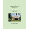 Fauquier County, Virginia Minute Book Abstracts 1759-1761