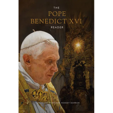 The Pope Benedict XVI Reader