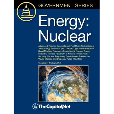 Energy: Nuclear: Advanced Reactor Concepts and Fuel Cycle Technologies, 2005 Energy Policy ACT (P.L. 109-58), Light Water Reac