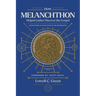 How Melanchthon Helped Luther Discover the Gospel: The Doctrine of Justification in the Reformation