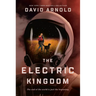 The Electric Kingdom