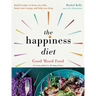 The Happiness Diet: Good Mood Food