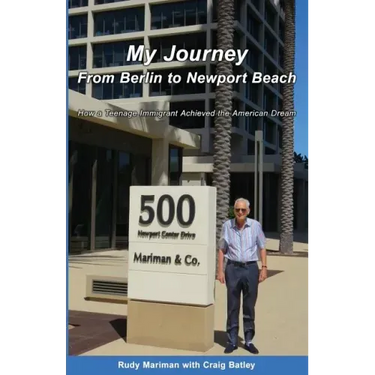 My Journey From Berlin to Newport: How a Teenage Immigrant Achieved the American Dream