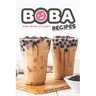 Boba Recipes: Boba Recipes at Its Best