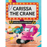 Carissa The Crane and the Construction Crew