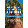 Sustaining High Performance in Business: Systems, Resources, and Stakeholders