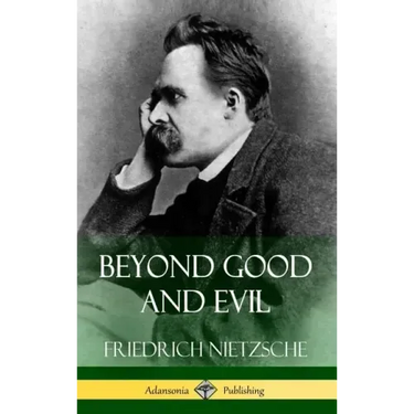 Beyond Good and Evil (Hardcover)