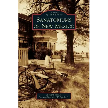 Sanatoriums of New Mexico