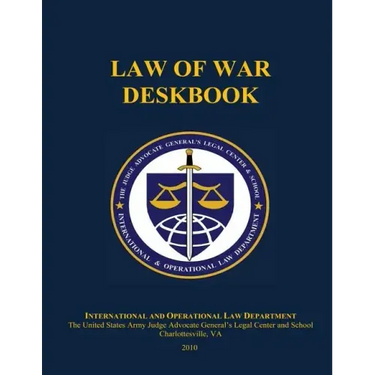 Law of War Deskbook: 2010